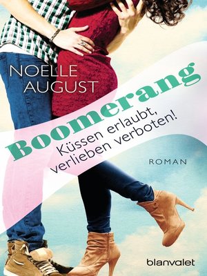 cover image of Boomerang--Küssen erlaubt, verlieben verboten!
